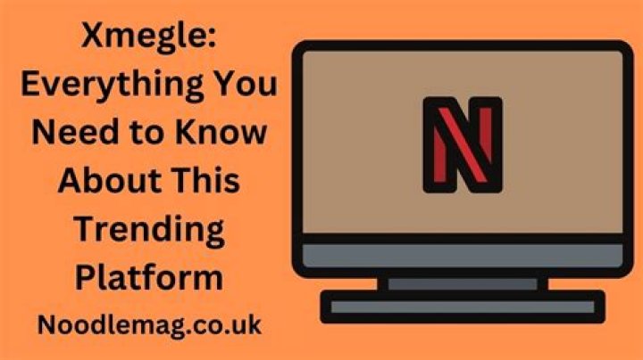 A Comprehensive Guide to Xmegle: Everything You Need to Know