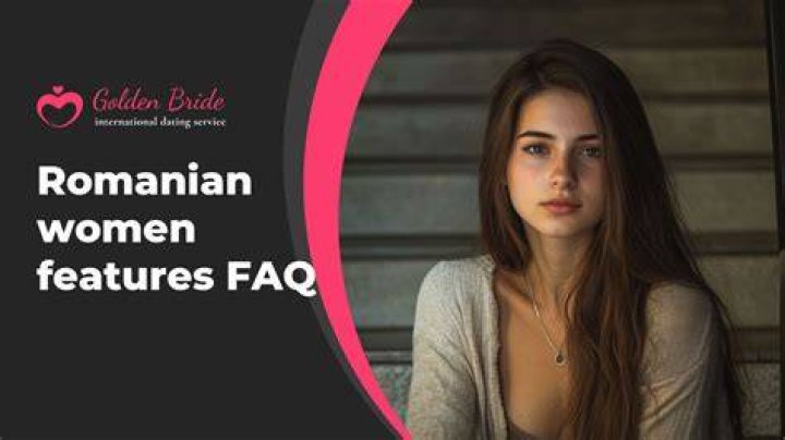 Discovering the Enigma of Romanian Women: Beauty, Strength, and Culture