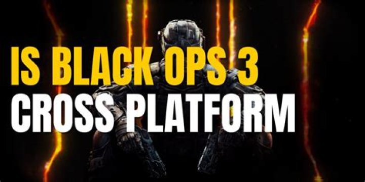 Is Black Ops 3 Cross Platform? Everything You Need to Know