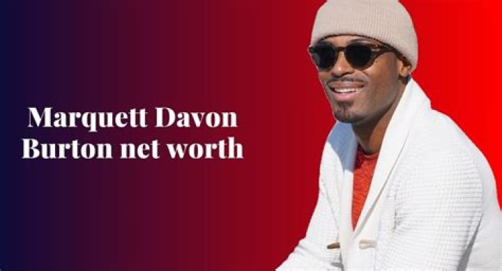Marquett Davon Net Worth: Assessing the Financial Journey