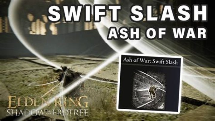 Swift Slash Ash of War: Mastering the Art of Combat in Elden Ring